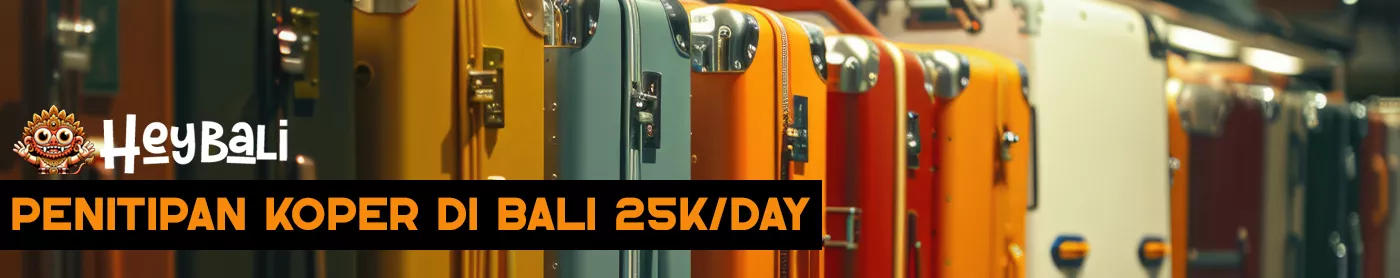 wide banner Bali Reporter - For Hey Bali Luggage Storage
