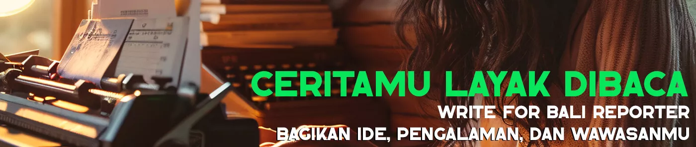 wide banner Bali Reporter - For Contributor
